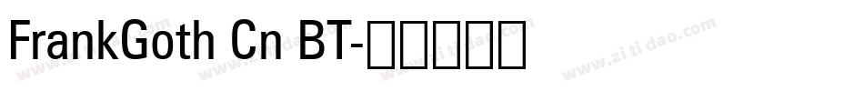 FrankGoth Cn BT字体转换